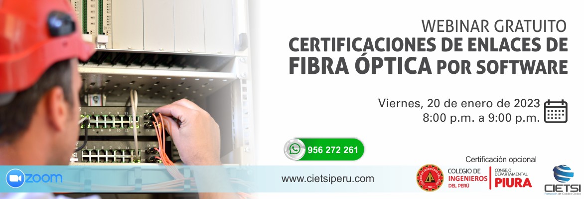 WEBINAR CERTIFICACIONES DE ENLACES DE FIBRA ÓPTICA POR SOFTWARE 2023